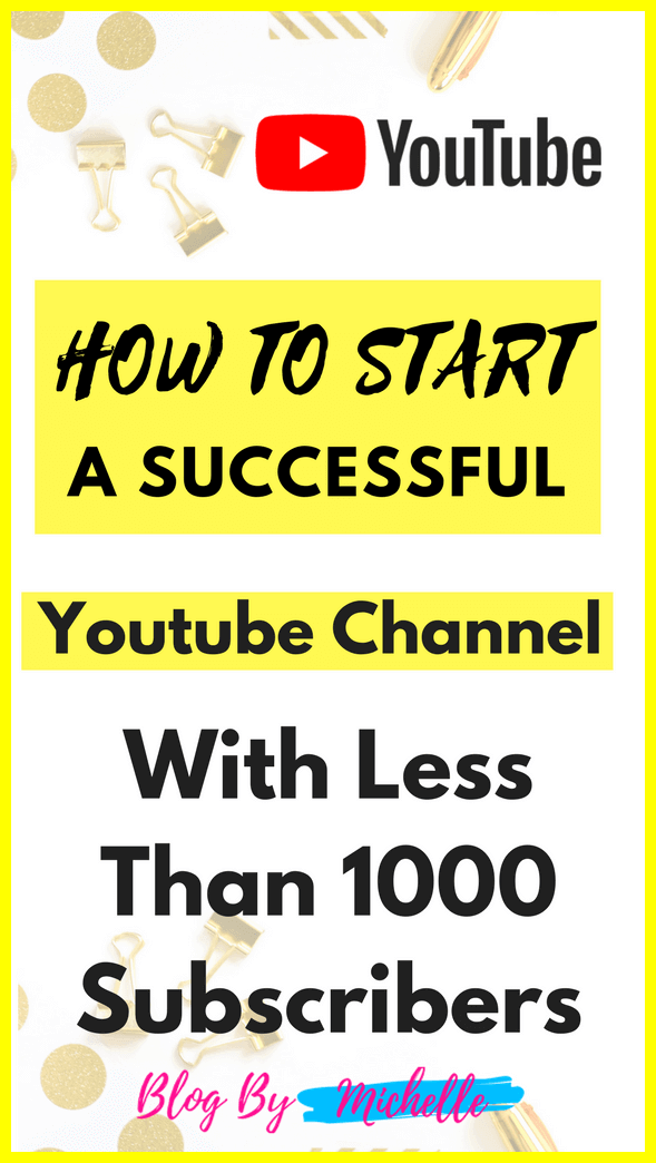 Start A Successful YouTube Channel