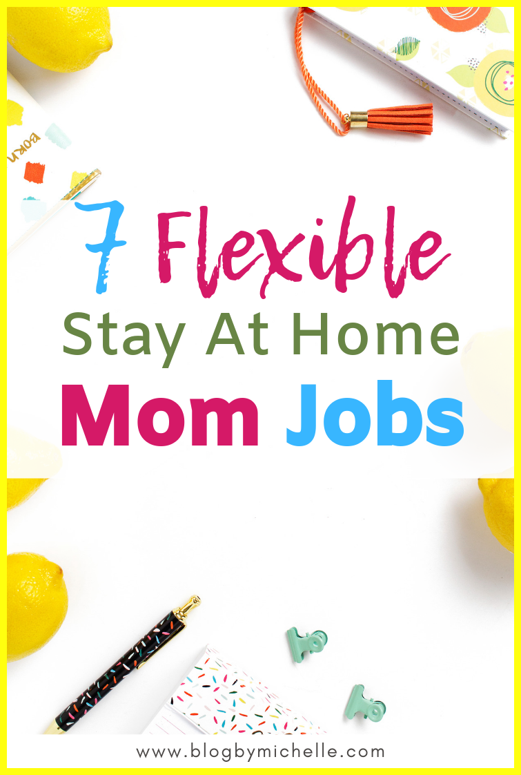 stay at home mom jobs, stay at home mom jobs extra money,stay at home mom jobs without blogging,stay at home mom work from home